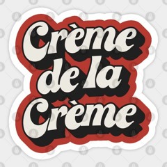 Crème de la Crème 2 - Sets