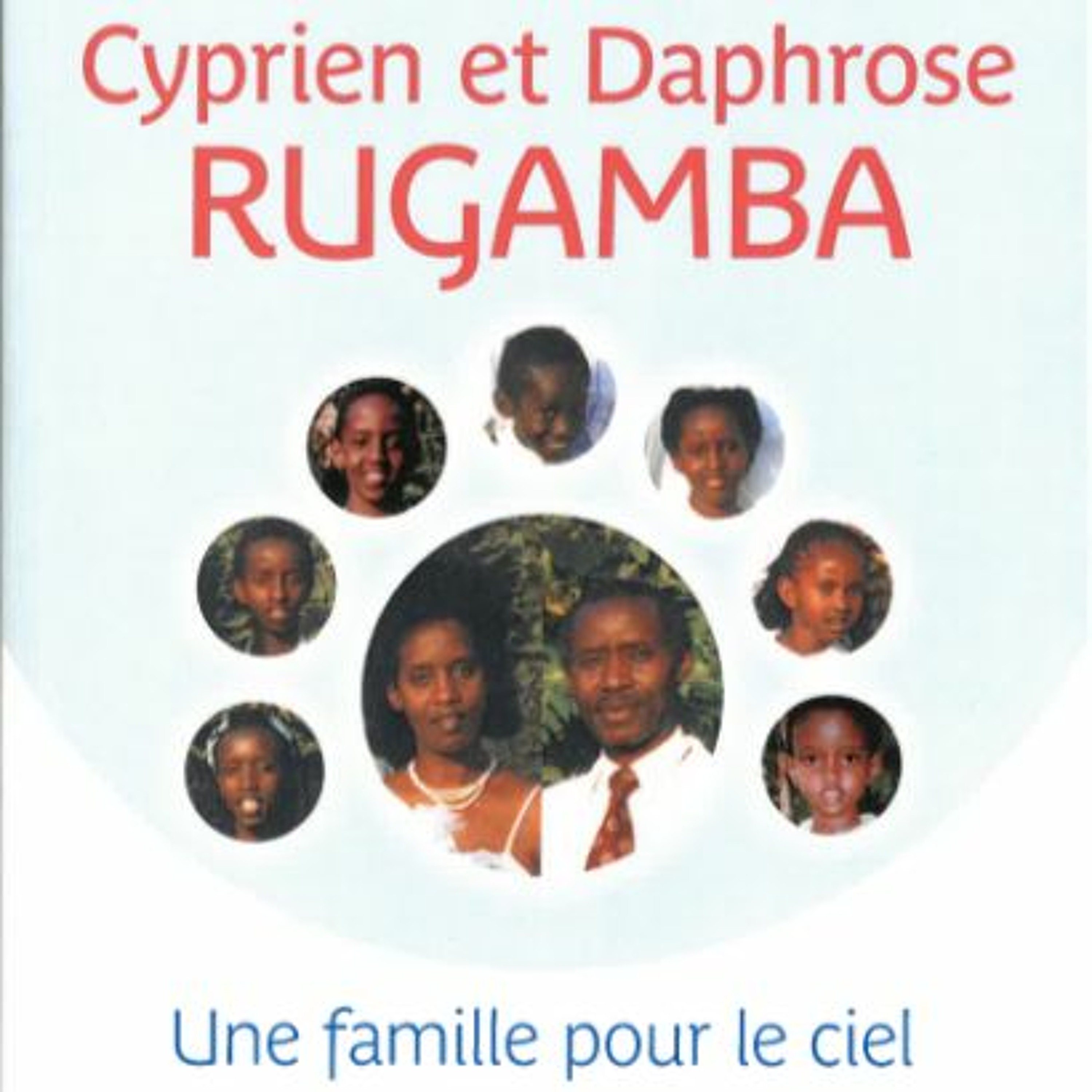 Edition spéciale - Cyprien et Daphrose Rugamba, martyrs du Rwanda avec Jean-Luc Moens episode artwork