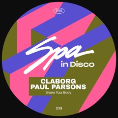 [SPA290] CLABORG & PAUL PARSONS - Shake Your Body (Original Mix)