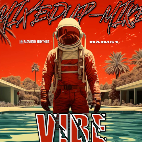 Mixedup-Mike, Vibe MST