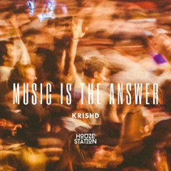 Music is the Answer (House Remix)