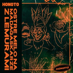 HoNoTo - Ostre Melo Na Madagaskarze Z Lemurami (Original Mix)