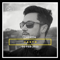 CEETO - DHI PODCAST #114(FEB 2023)