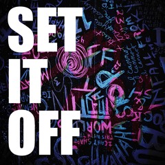 Set It Off [Moody Remix]