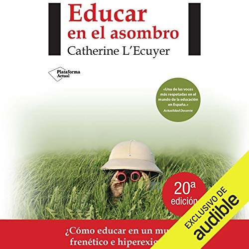 Educar en el asombro (Audiolibro)