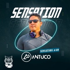 Sensation 40 - DJ Antuco (Mix Electrónica)
