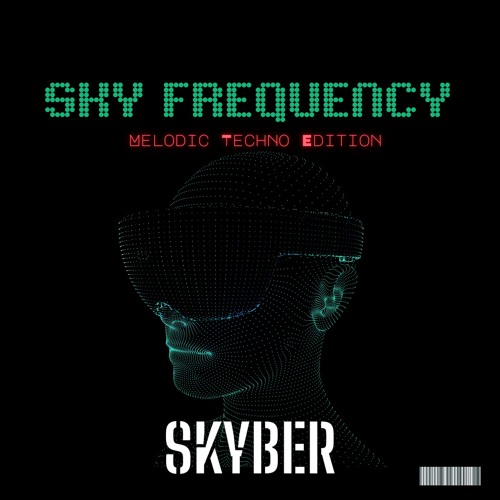 SKY FREQUENCY VOL. 01 (MELODIC TECHNO EDITION)