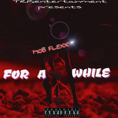For A While (Prod.JpBeatz)