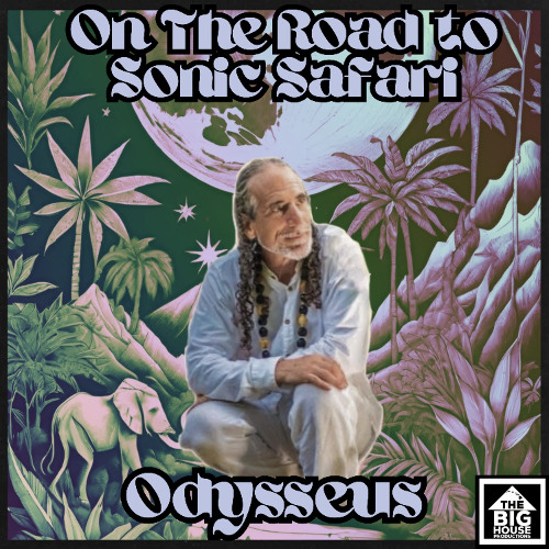 Odysseus - On The Road to Sonic Safari 2025