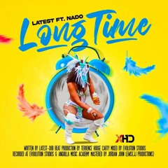 LXHD x Nado - Long Time