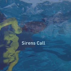 Sirens Call [Extended Version]