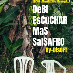 DeBI EsCuCHAR MaS SalSAFRO By DiSOFT