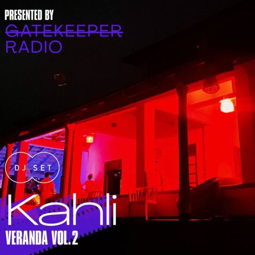 Veranda Vol. 2 (GATEKEEPER RADIO)