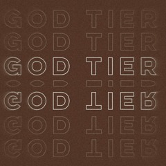 GOD TIER