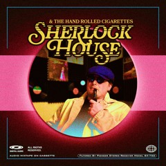 SHERLOCK HOUSE - Audio Mixtape #2 | Analog Processing (Mastered and Tuned [444hz])