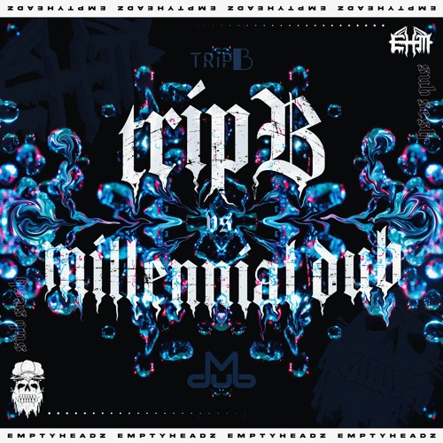 EmptyHeadz SUBSESH Vol. 13 TRIP B Vs. MILLENNIAL DUB (WINNER: TRIP B)