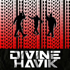 Divine Havik - Move It