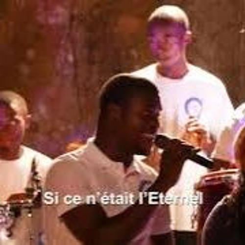 Si Ce N’était L’Eternel
