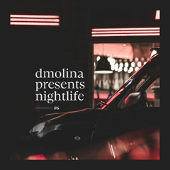 dmolina presents nightlife 86