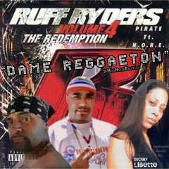 DAME REGGAETON - PIRATE Ft. N.O.R.E. W/GYPSY LISETTE #HipHopRemix