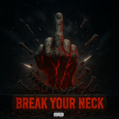 Holy Priest - Break Your Neck