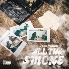 All the Smoke Freestyle