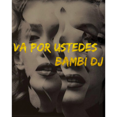 VA POR USTEDES