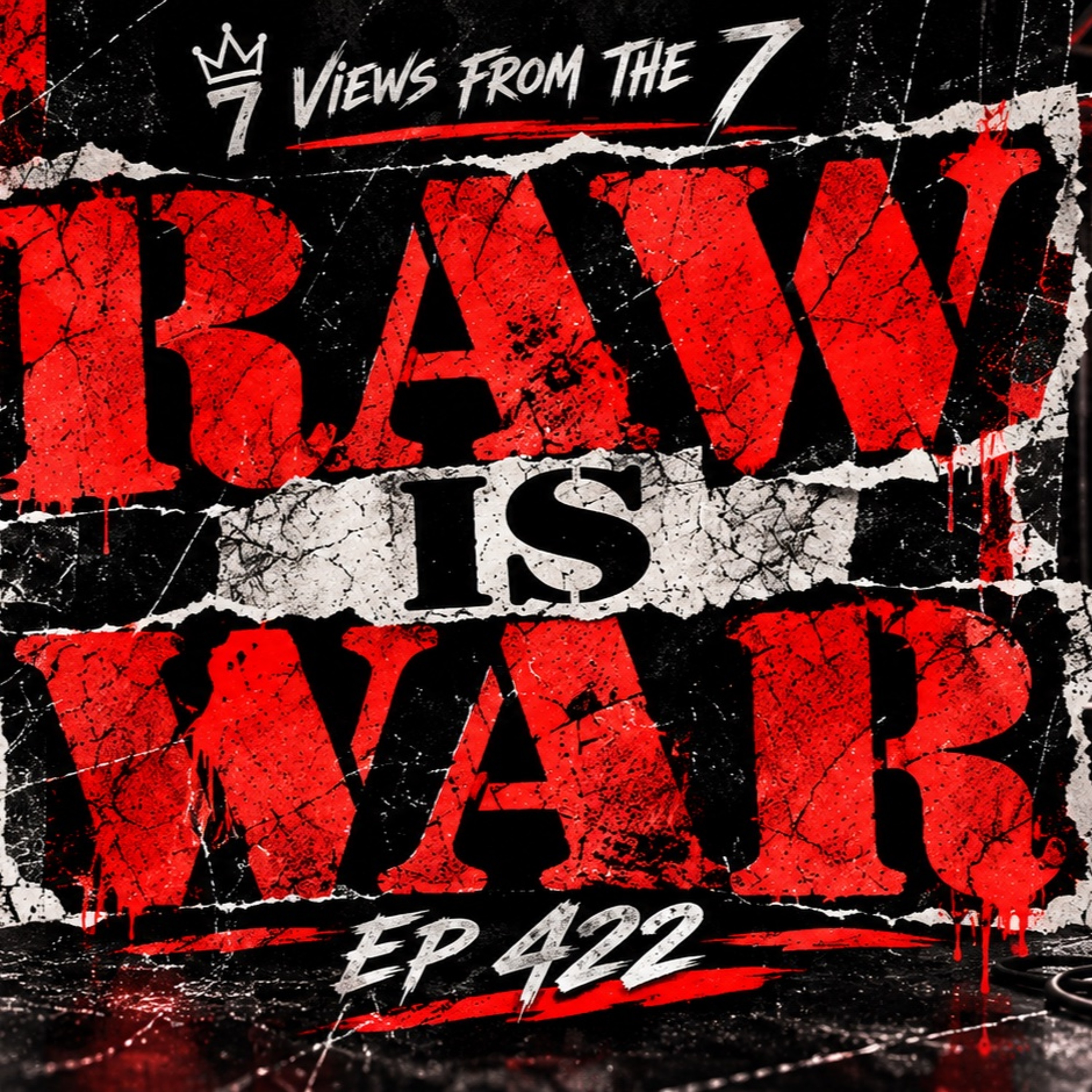 Ep 422: RAW is WAR episode artwork
