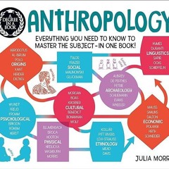 PDF✔read❤online A Degree in a Book: Anthropology: Everything You Need to Know to Master the Sub