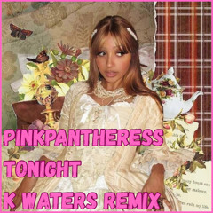 Tonight (k waters Remix)