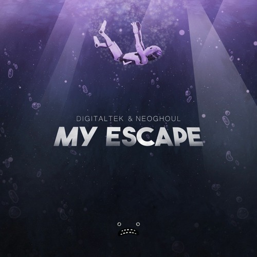 DigitalTek Vs Neoghoul - MY ESCAPE