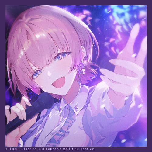 有村麻央 - Fluorite (illi Trance Bootleg)