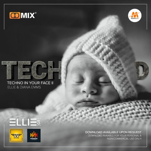 TECHNOFIED - TECHNO IN YOUR FACE II [BY ELLIE & DIANA EMMS] VOL.67