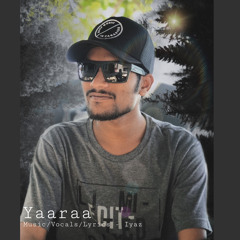 Yaaraa - Iyaz