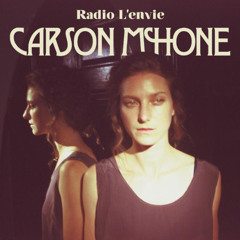 L’envie #216 :: Carson McHone