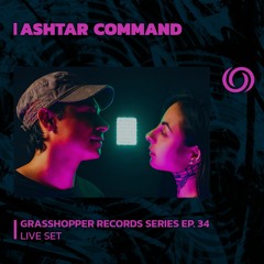 ASHTAR COMMAND | Grasshopper Records Ep. 34 | 20610/2023