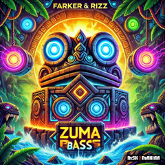 FARKER & RIZZ - Zuma Bass (Msk-Records) **FREEDOWNLOAD**