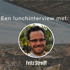Het Dakterras Lunchinterview #13 Fritz Streiff