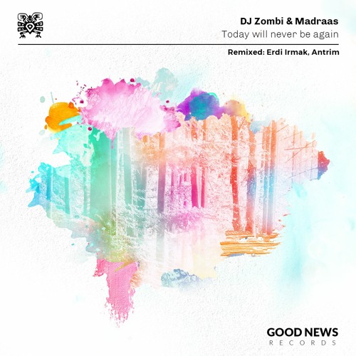 DJ Zombi, Madraas - Today Will Never Be Again (Antrim RMX)