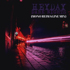 Dark Nights (Mono Remix) [FREE DOWNLOAD]