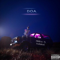 FAME ft FeeDaGod - DOA (OFFICIAL REMIX)