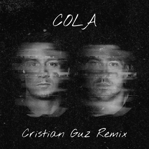 Camelphat & Elderbrook - Cola (Cristian Guz Remix)