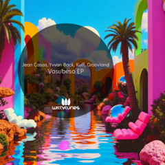 Jean Casas, Yvvan Back, Kuff - Vasubeso (Original Mix) SC Cut