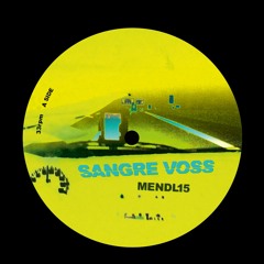 Sangre Voss - Mendl15 (STW Premiere)