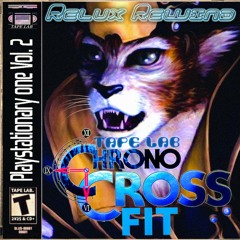 Playstationary One Vol. 2 - ChronoCross Fit