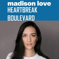 Madison Love — Heartbreak Boulevard (Demo)