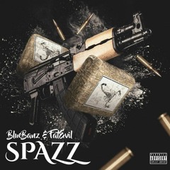 Spazz (feat. BrazyBoy Evil) (prod. YoungAsko)