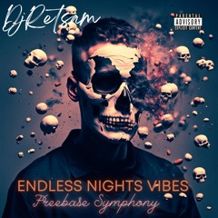 Endless Nights Vibes (Freebase Symphony)