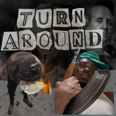 Self Made Wockk X Smb Joe (Turn Around)