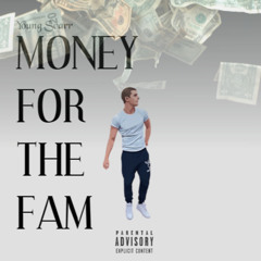 Money For The Fam